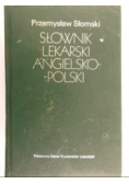 Słomski Przemysław - Słownik lekarski polsko-angielski