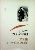 Jerzy Żuławski Życie i twórczość