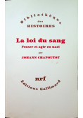 La loi du sang Penser et agir en nazi