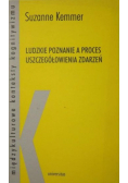 Ludzkie poznanie a proces uszczegółowienia zdarzeń