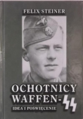Ochotnicy Waffen SS Idea i poświęcenie