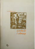 Symbole i obrazy w świecie sztuki Tom II