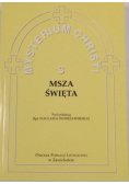 Mysterium Christi. Msza Święta