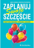 Zaplanuj swoje szczęście