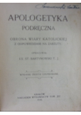 Apologetyka Podręczna 1918r.
