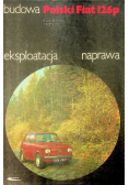 Budowa eksploatacja naprawa Polski Fiat 126p
