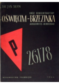 Obóz koncentracyjny Oświęcim Brzezinka