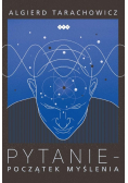 Pytanie Początek myślenia