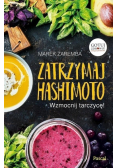 Zatrzymaj Hashimoto Wzmocnij tarczycę