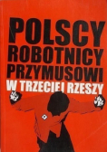 Polscy robotnicy przymusowi w Trzeciej Rzeszy