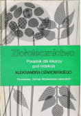 Ziołolecznictwo Poradnik dla lekarzy