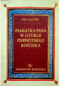 Pamiątka Pana w liturgii pierwotnego Kościoła