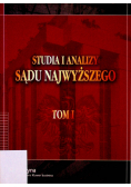 Studia i analizy sądu najwyższego tom I