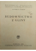 Budownictwo z gliny 1950 r.