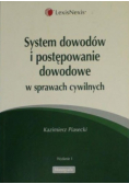 System dowodów i postępowanie dowodowe w sprawach cywilnych