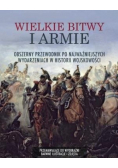 Wielkie bitwy i armie