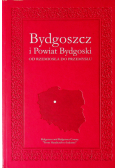 Bydgoszcz i Powiat Bydgoski od rzemiosła do przemysłu