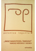 Nasz nauczyciel Tadeusz