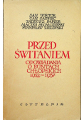 Przed świtaniem Opowiadania o buntach chłopskich 1932 1937