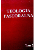Teologia pastoralna Tom II