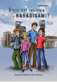 Gdzie jest skrzynia z karabinam