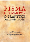 Pisma i rozmowy o praktyce obecności Bożej