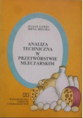Analiza techniczna w przetwórstwie mleczarskim