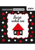 ROZKŁADANKI KONTRASTOWE Świat wokół nas 6M+