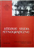 Łódzkie studia etnograficzne Tom XXIV