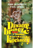Dawacze bracze i inne rodzaje kochaczy