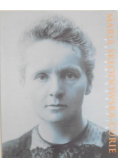 Maria Skłodowska Curie Fotobiografia