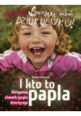 I kto to papla