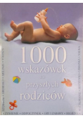 1000 wskazówek dla przyszłych rodziców