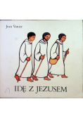Idę z Jezusem