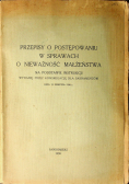 Przepisy o postępowaniu w sprawach o nieważności małżeństwa  1938r
