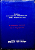 Źródła do dziejów wychowania i myśli pedagogicznej Tom III