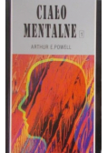 Ciało mentalne, Tom I