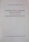 Zabezpieczenia i ochrony przekaźnikowe w układach elektroenergetycznych