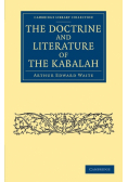 The Doctrine and Literature of the Kabalah