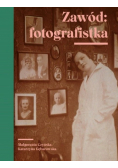 Zawód fotografistka