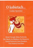 O kobietach Czeskie opowieści