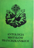 Antologia mistyków Franciszkańskich Tom 5