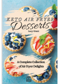 Keto Air Fryer Desserts