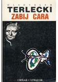 Zabij cara