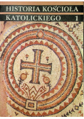 Historia Kościoła katolickiego Tom 1