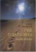 Panie Ty jesteś drogą
