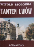 Tamten Lwów Tom VI  Rozmaitości