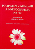 Pogranicze z Niemcami a inne pogranicza Polski