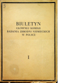 Biuletyn Głównej Komisji Badania Zbrodni Hitlerowskich w Polsce tom I 1946 r.