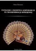 Patologie I Oszustwa Gospodarcze Po Transformacji Ustrojowej